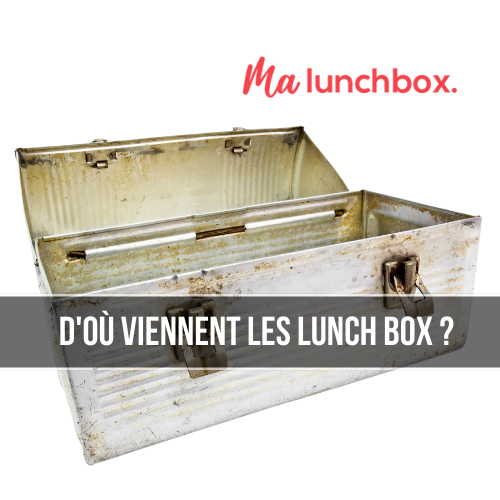 D'où viennent les Lunch Box ?