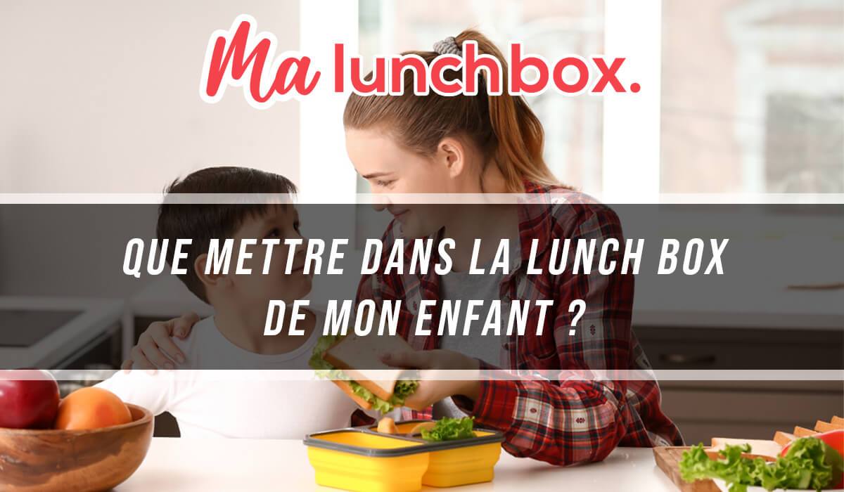 Les idées de lunch box simples et savoureuses pour l'école by
